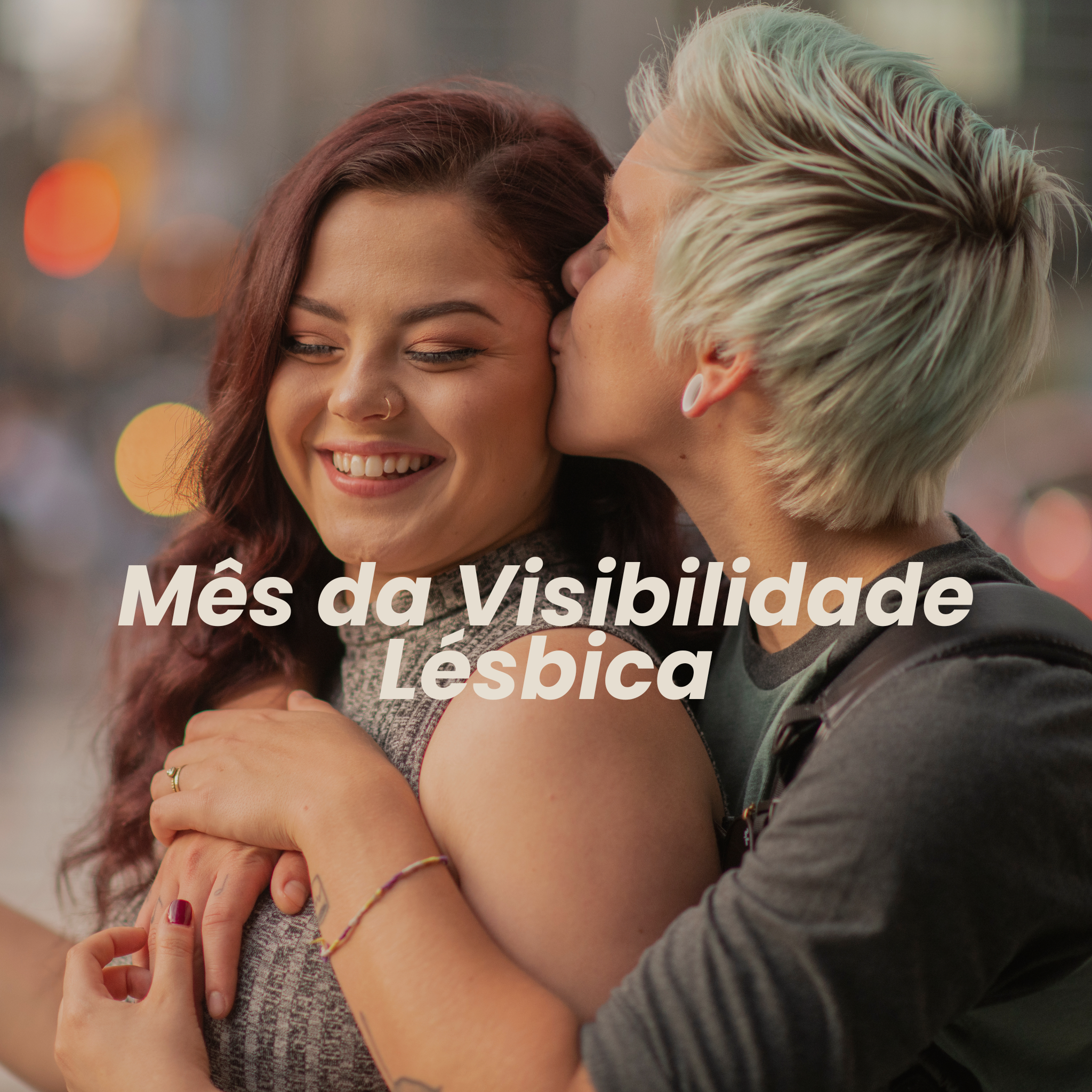 Agosto: Mês da Visibilidade Lésbica