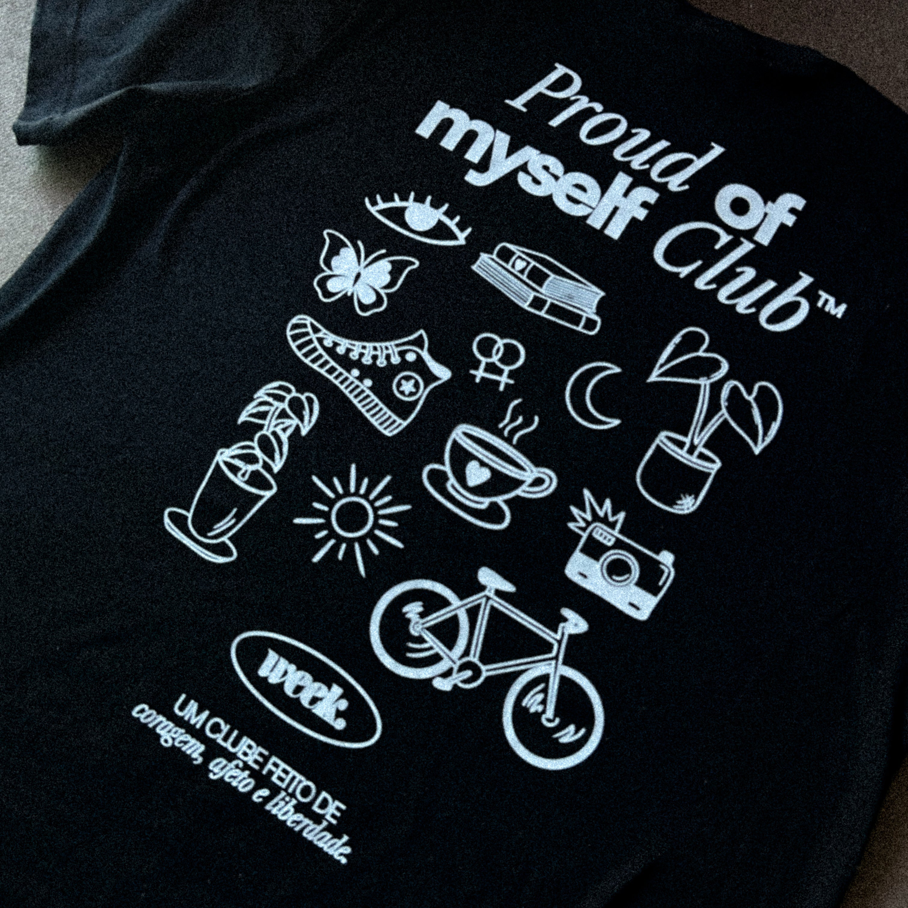 Camiseta Proud of Myself Club - 100% Algodão